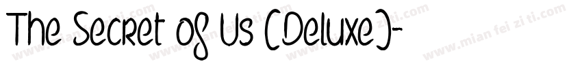 The Secret of Us (Deluxe)字体转换